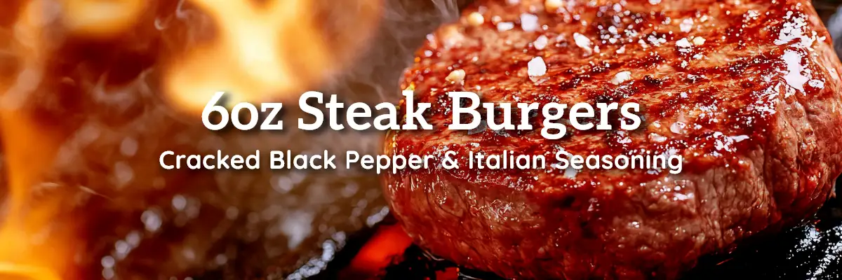 Click Here To Enlarge This Photo Of Fire Up the Grill &ndash; Our New 6oz Steak Burgers Have Arrived&excl;